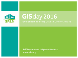  Webinar: GIS Day! Geo-enable to Bring Data to Life for Justice (SRLN 2016)